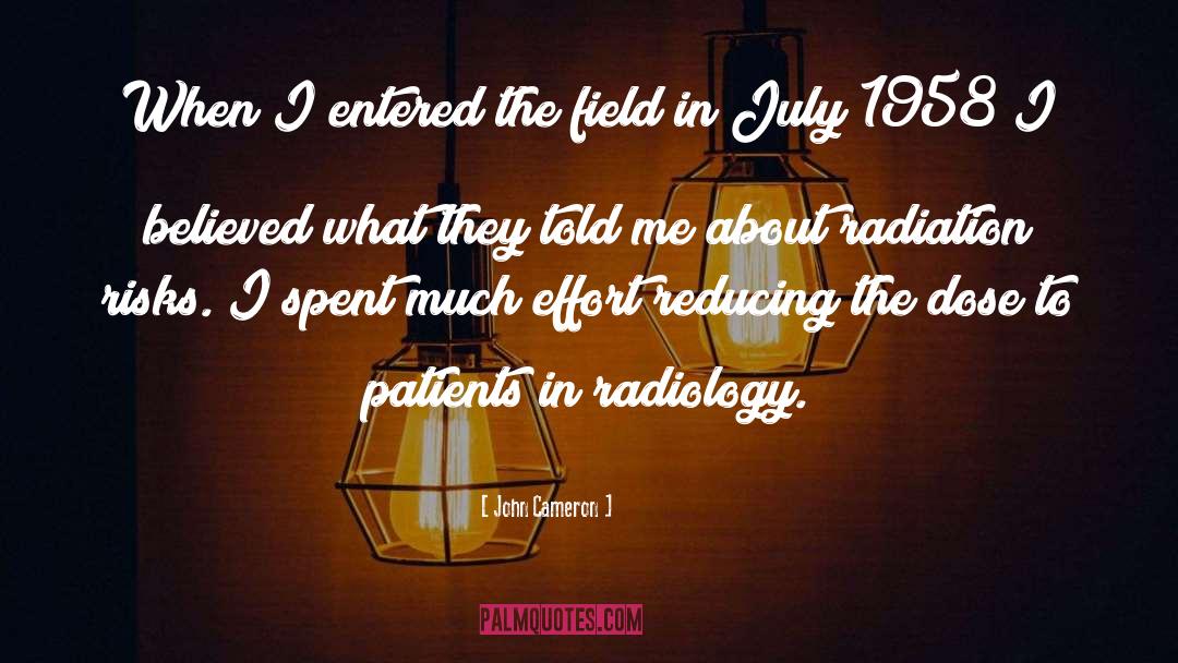 Radiology Nurse quotes by John Cameron