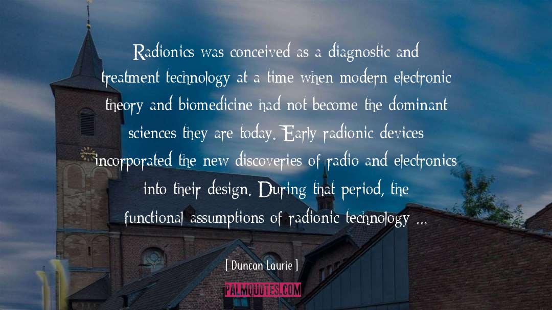 Radionic quotes by Duncan Laurie