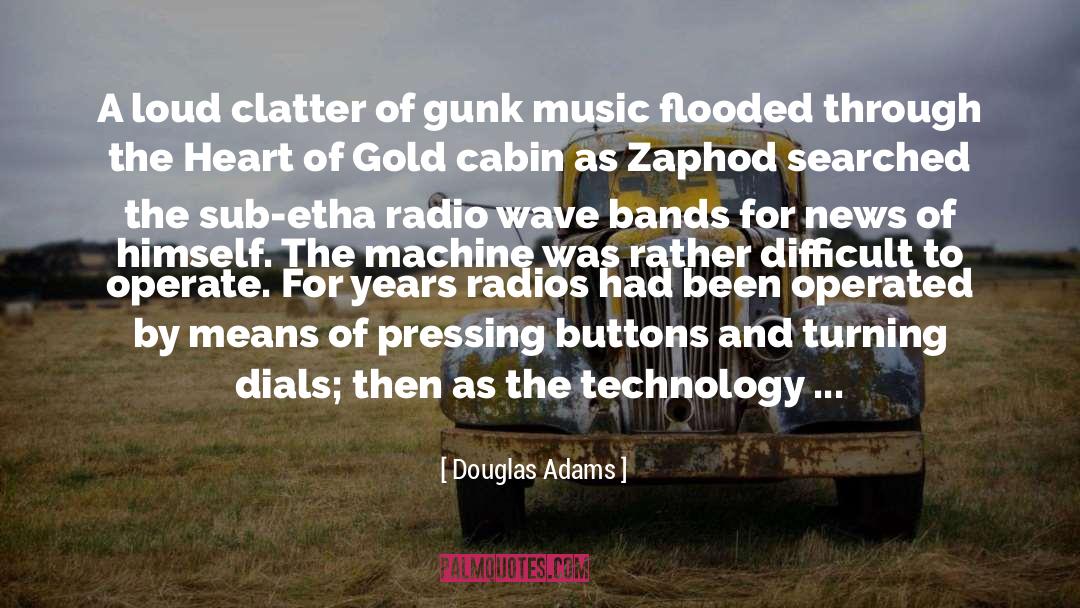 Radios quotes by Douglas Adams