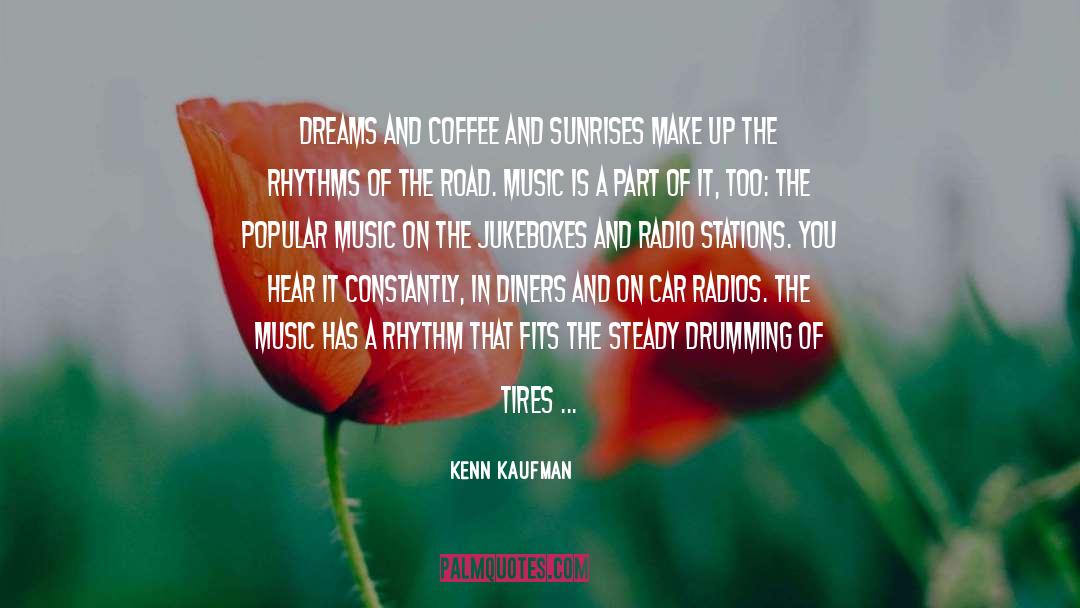 Radios quotes by Kenn Kaufman