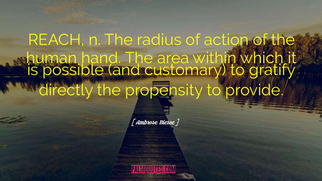 Radius quotes by Ambrose Bierce