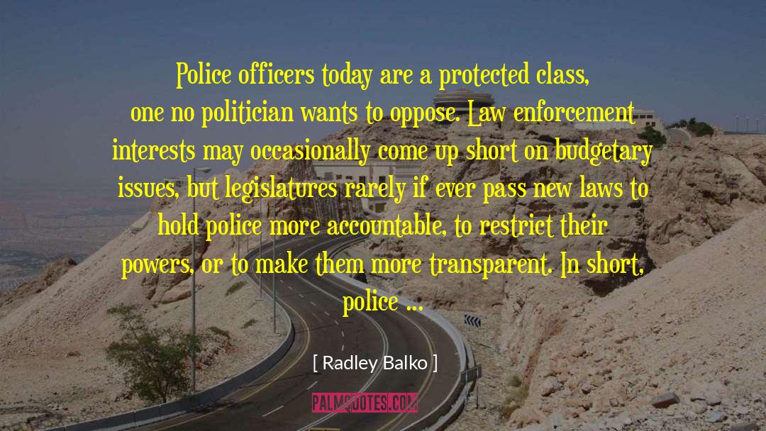 Radley quotes by Radley Balko