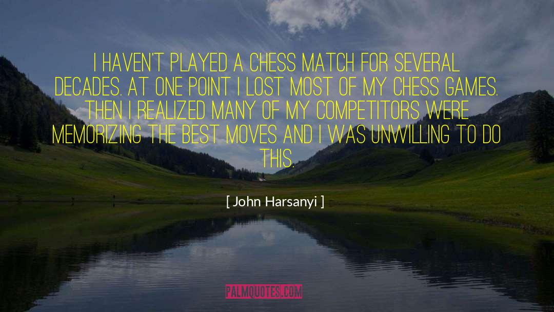 Radovid Chess quotes by John Harsanyi
