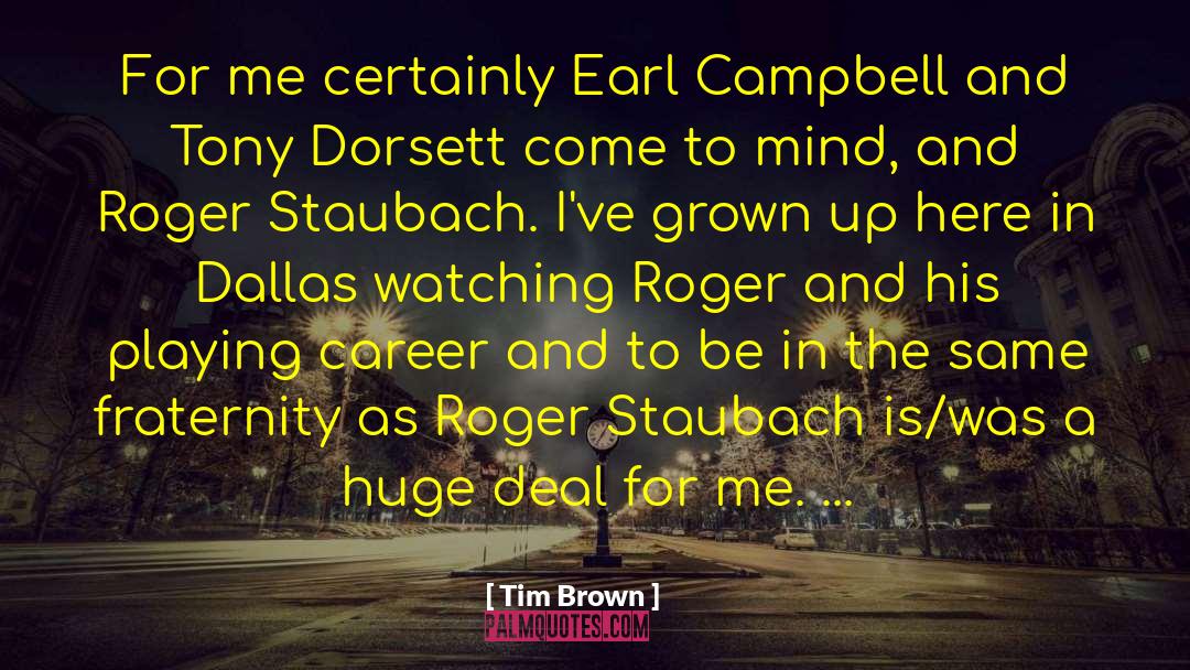 Rae Earl quotes by Tim Brown