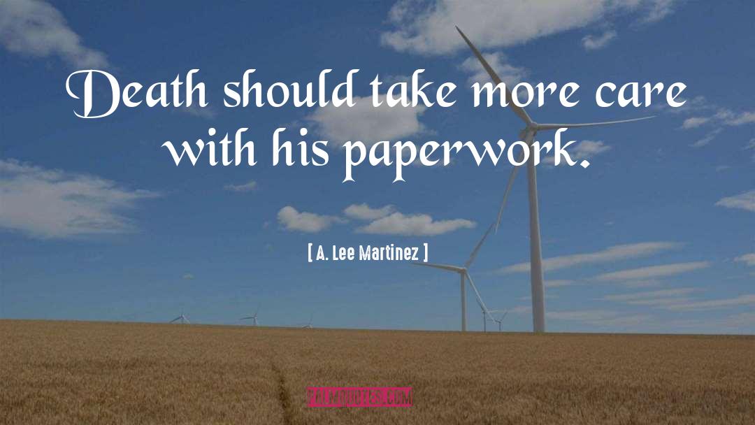 Rafael Martinez quotes by A. Lee Martinez