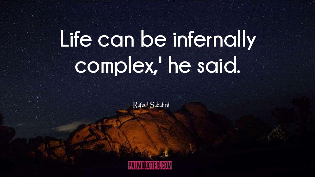 Rafael Sabatini quotes by Rafael Sabatini