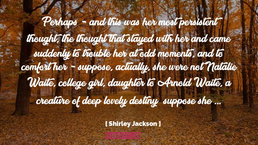 Rafaella Comfort quotes by Shirley Jackson