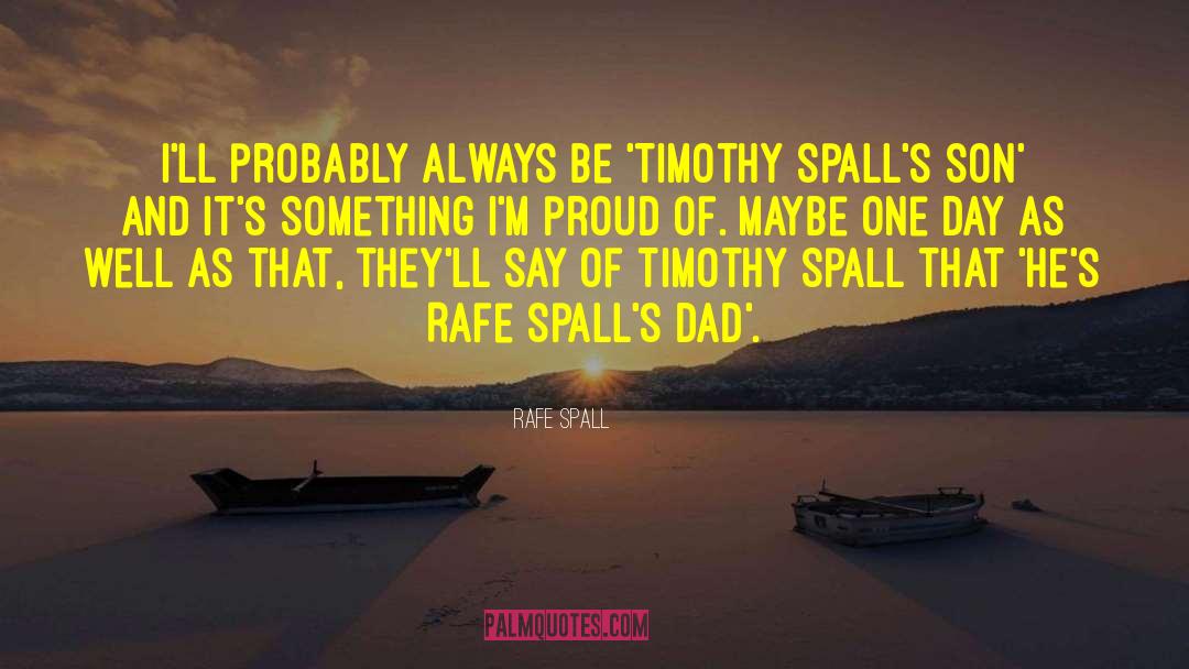 Rafe quotes by Rafe Spall