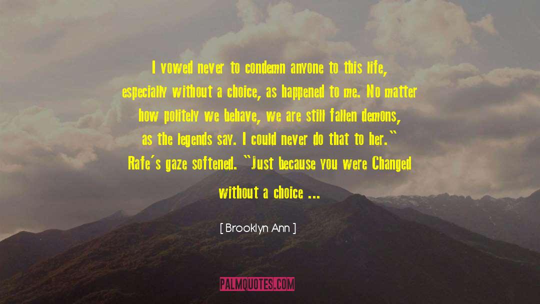 Rafe quotes by Brooklyn Ann