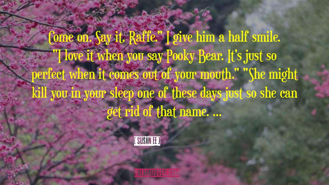 Raffe And Penryn quotes by Susan Ee