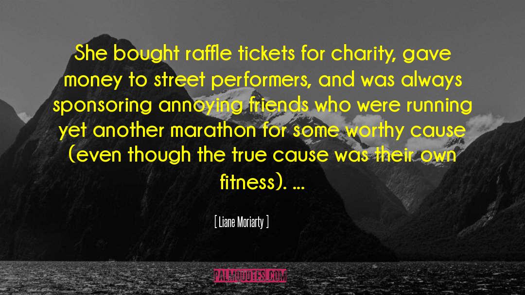 Raffle Tickets quotes by Liane Moriarty