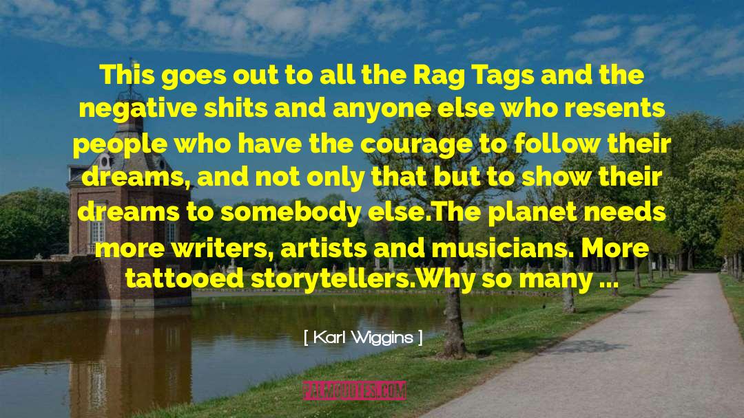 Rag quotes by Karl Wiggins