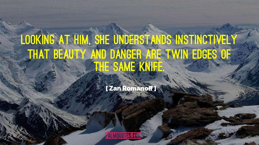 Ragged Edges quotes by Zan Romanoff