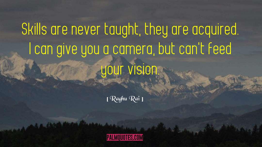 Raghu Raman quotes by Raghu Rai