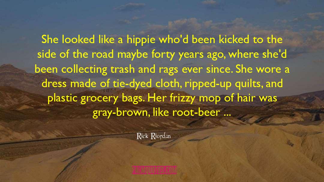 Rags quotes by Rick Riordan