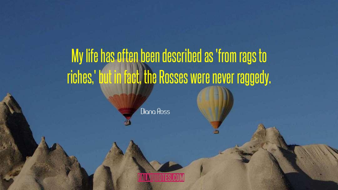 Rags To Riches quotes by Diana Ross