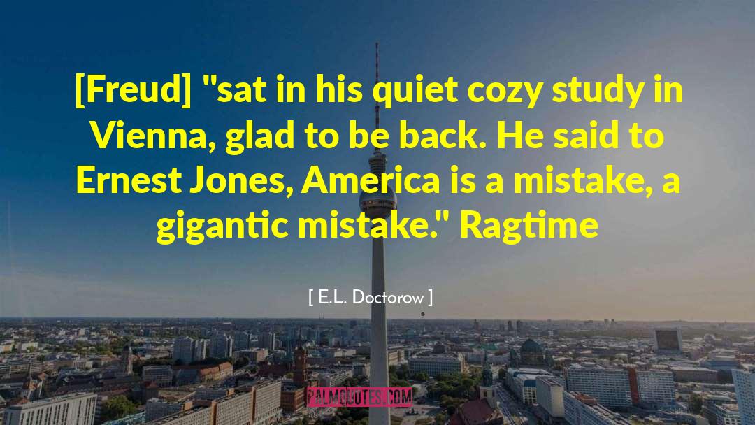 Ragtime quotes by E.L. Doctorow