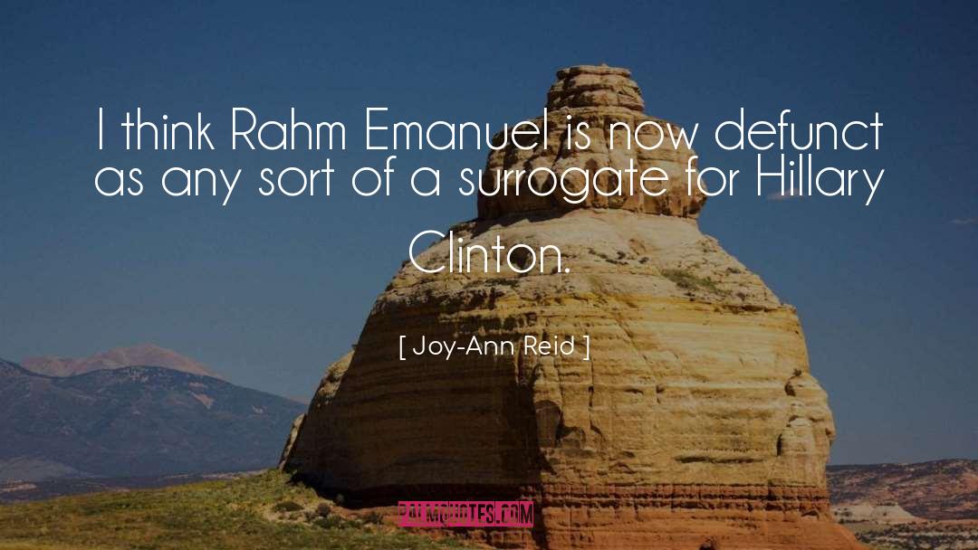 Rahm Emmanuel quotes by Joy-Ann Reid