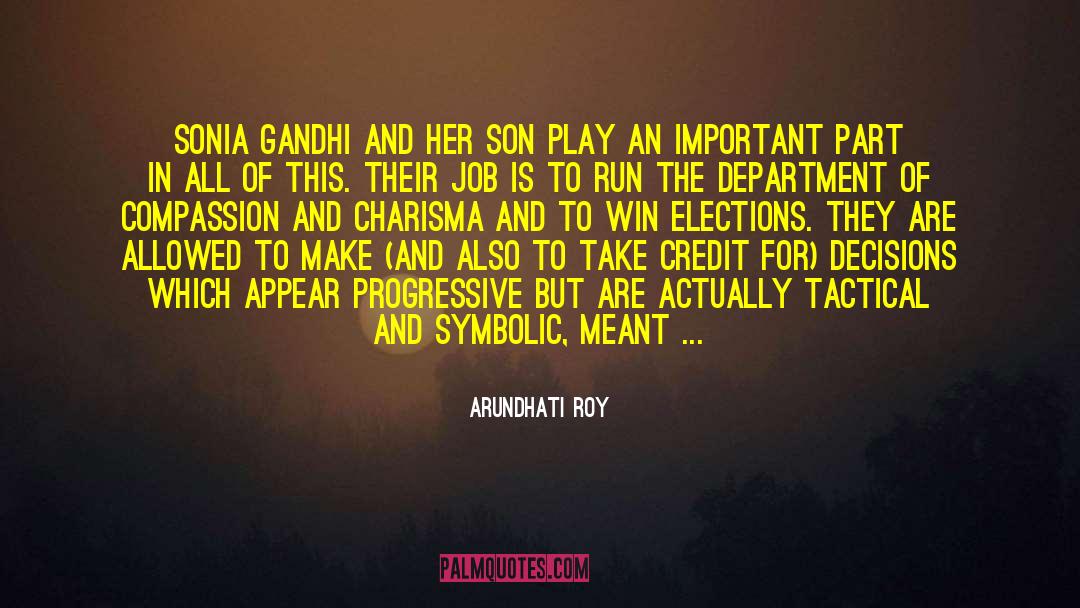 Rahul Gandhi quotes by Arundhati Roy
