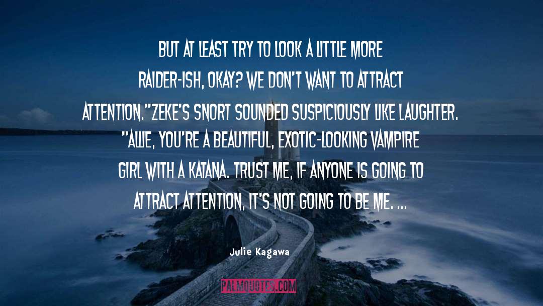 Raider quotes by Julie Kagawa