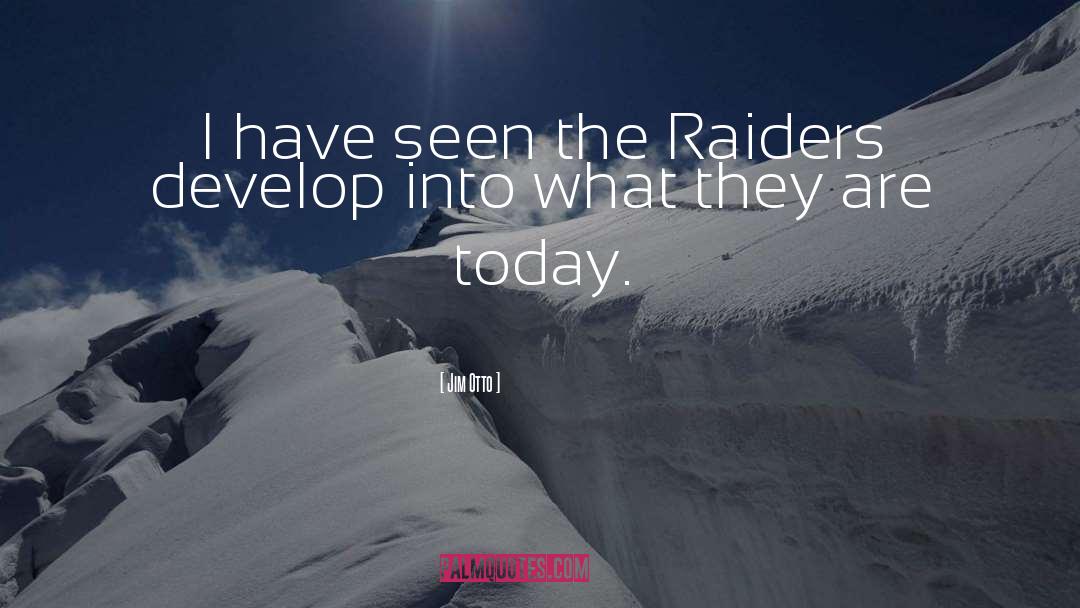 Raiders quotes by Jim Otto