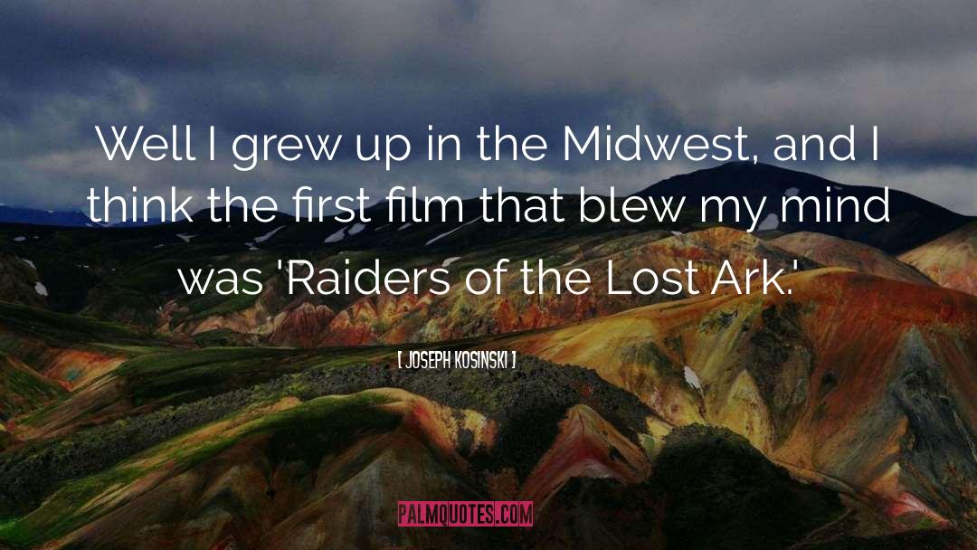 Raiders quotes by Joseph Kosinski