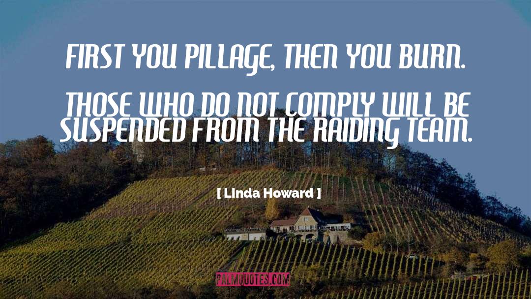 Raiding quotes by Linda Howard