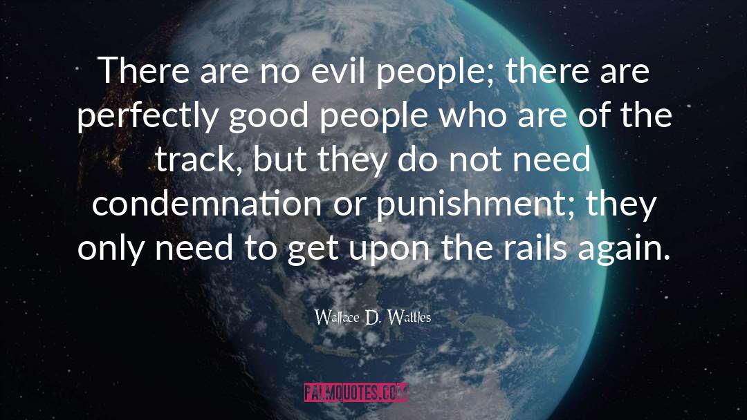 Rail Tracer quotes by Wallace D. Wattles