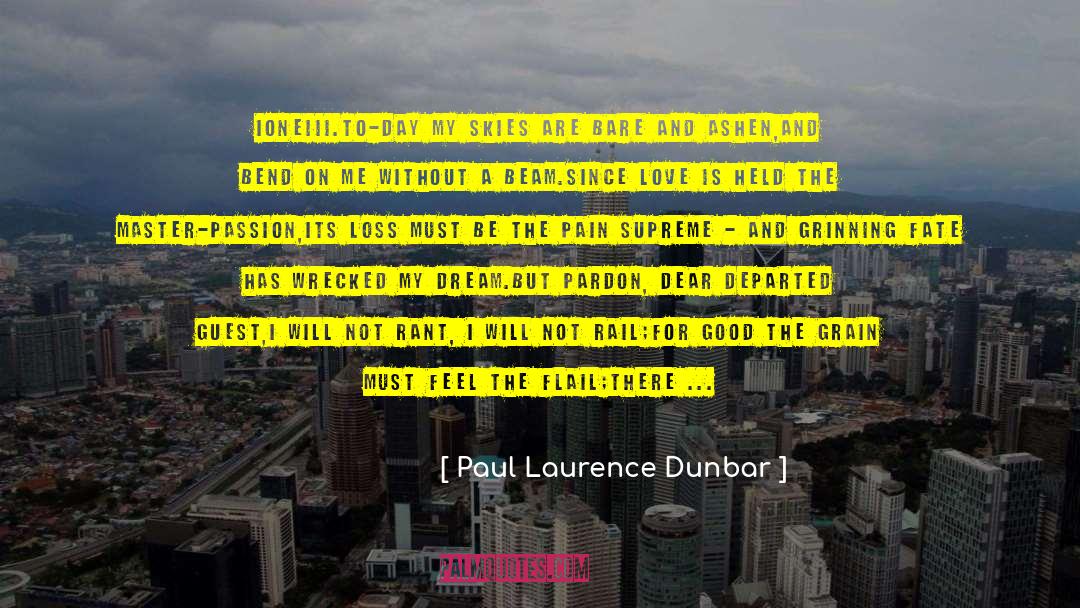 Rail Tracer quotes by Paul Laurence Dunbar
