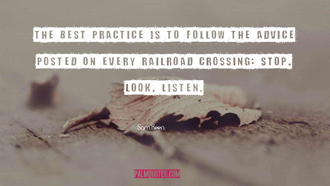 Railroad quotes by Sam Keen