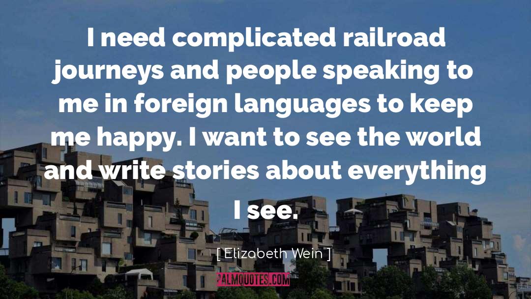 Railroad quotes by Elizabeth Wein