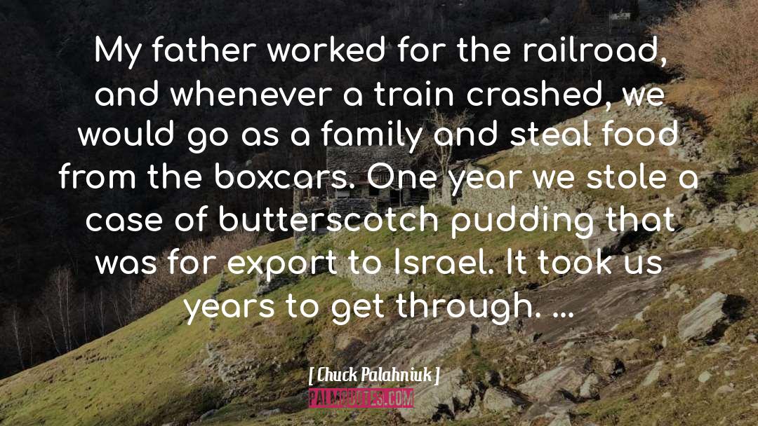 Railroad quotes by Chuck Palahniuk