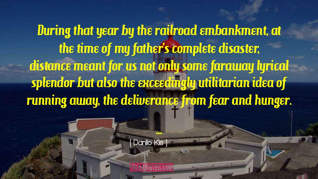 Railroad quotes by Danilo Kis