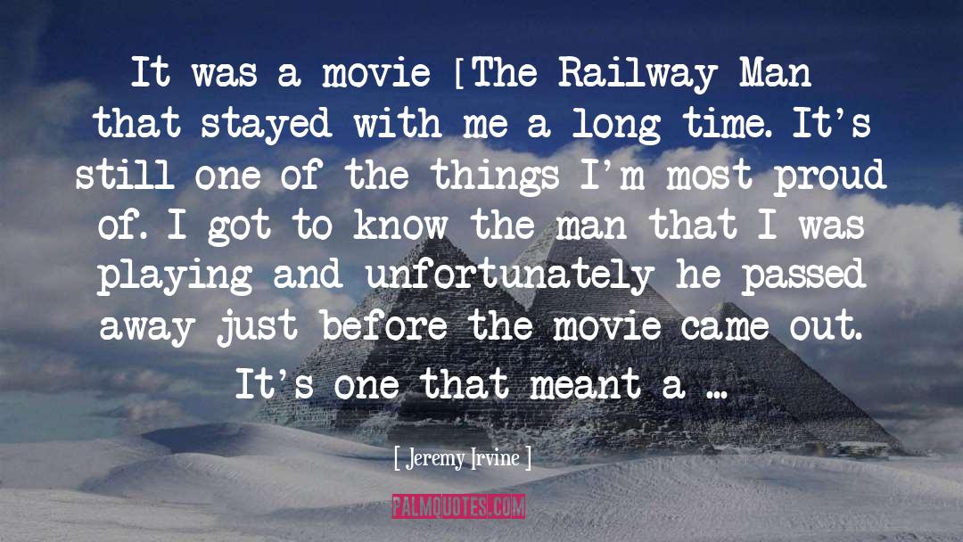 Railway quotes by Jeremy Irvine