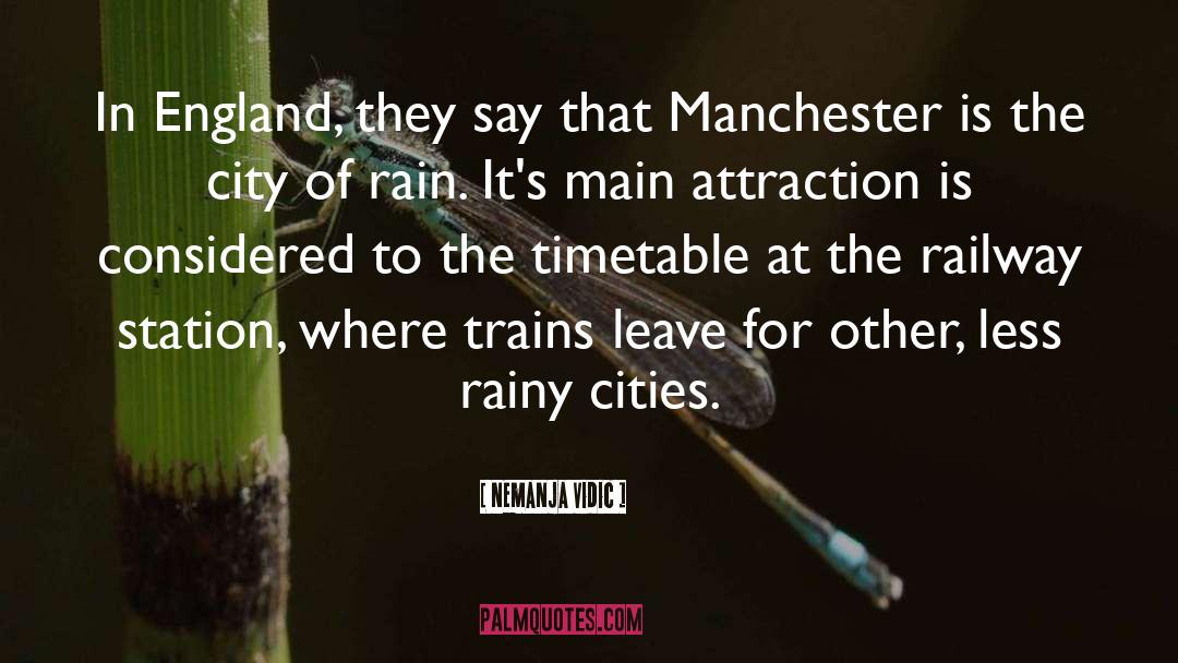 Railway quotes by Nemanja Vidic