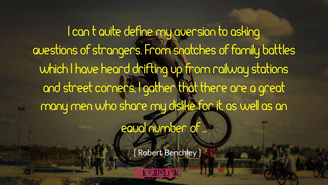 Railway Stations quotes by Robert Benchley