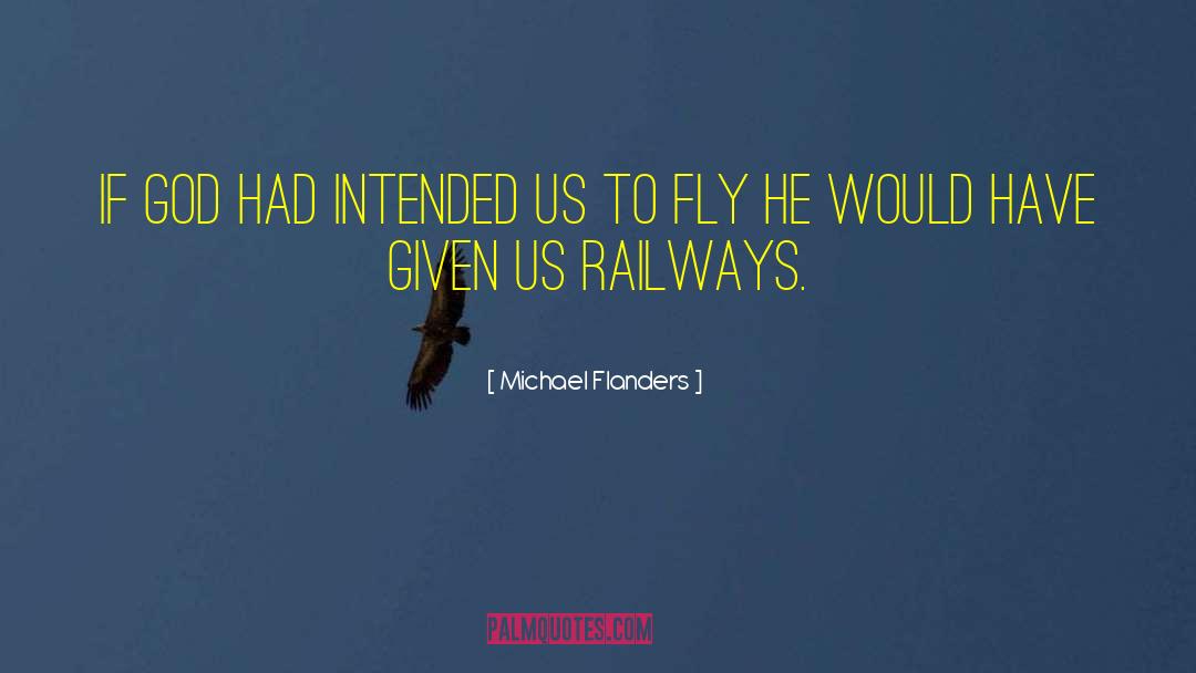 Railways quotes by Michael Flanders