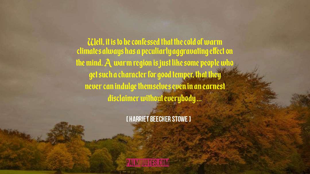 Rain Alley quotes by Harriet Beecher Stowe