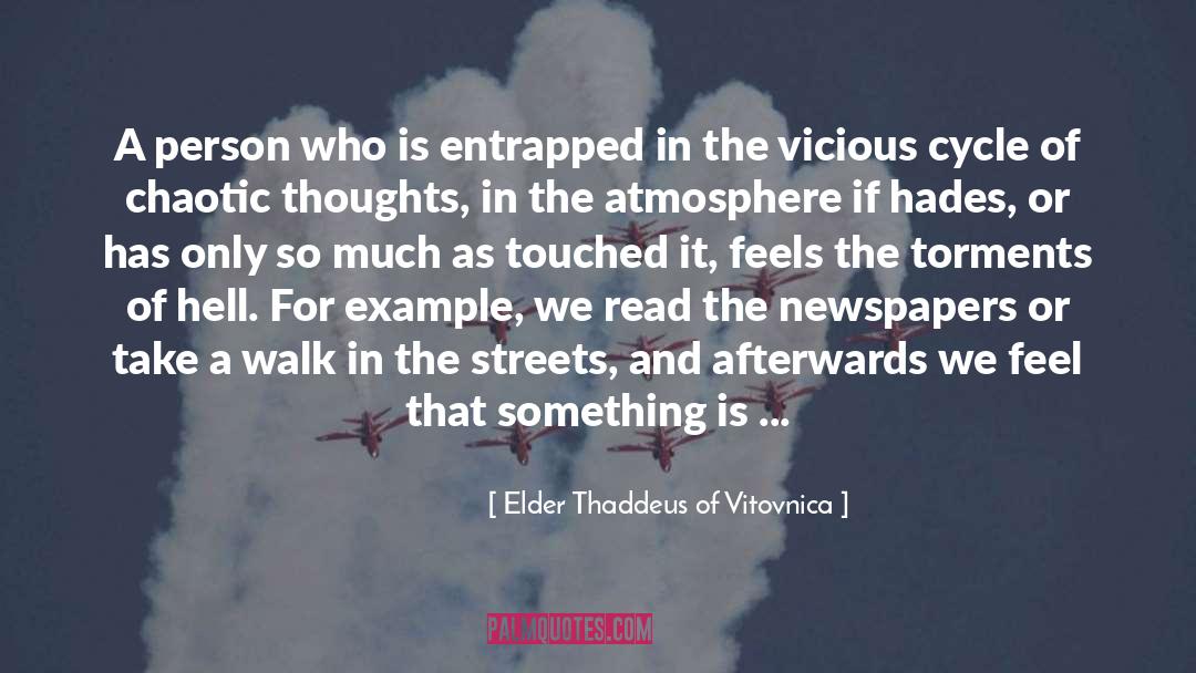 Rain And Sadness quotes by Elder Thaddeus Of Vitovnica
