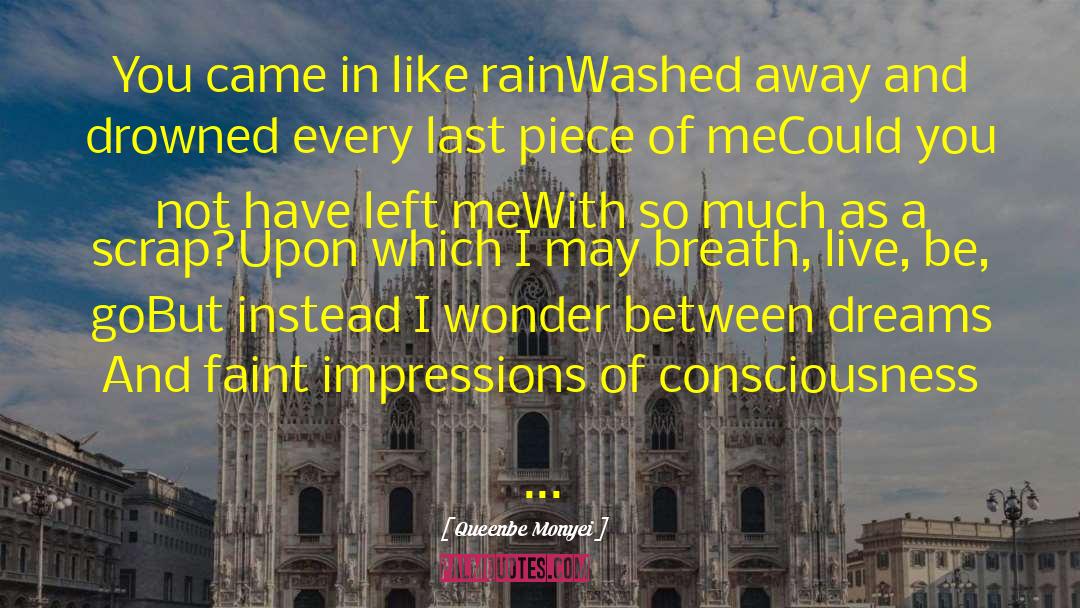 Rain And Sadness quotes by Queenbe Monyei