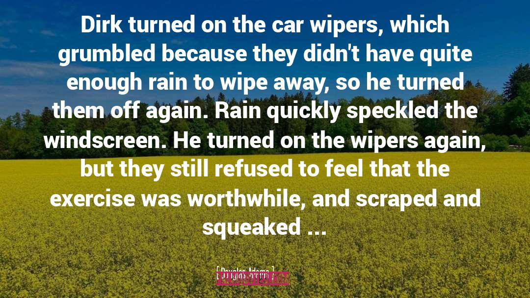Rain And Snow quotes by Douglas Adams