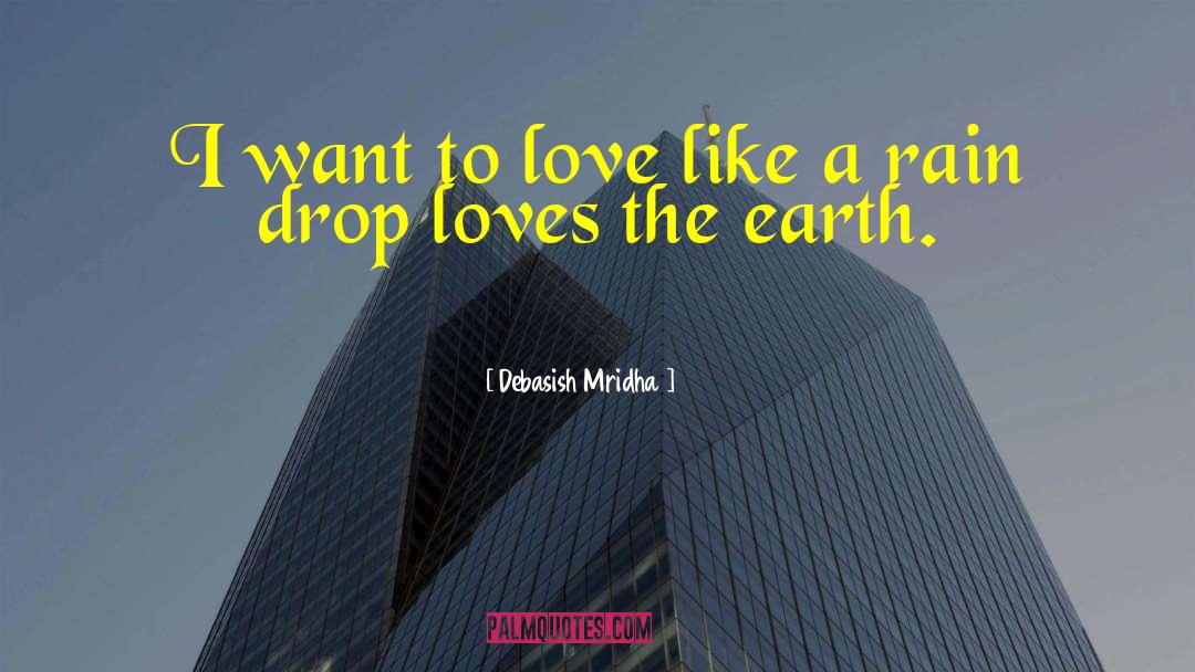 Rain Drop quotes by Debasish Mridha