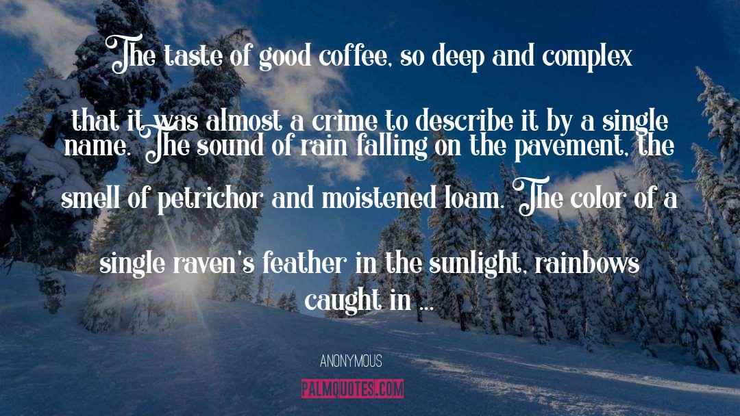 Rain Falling quotes by Anonymous