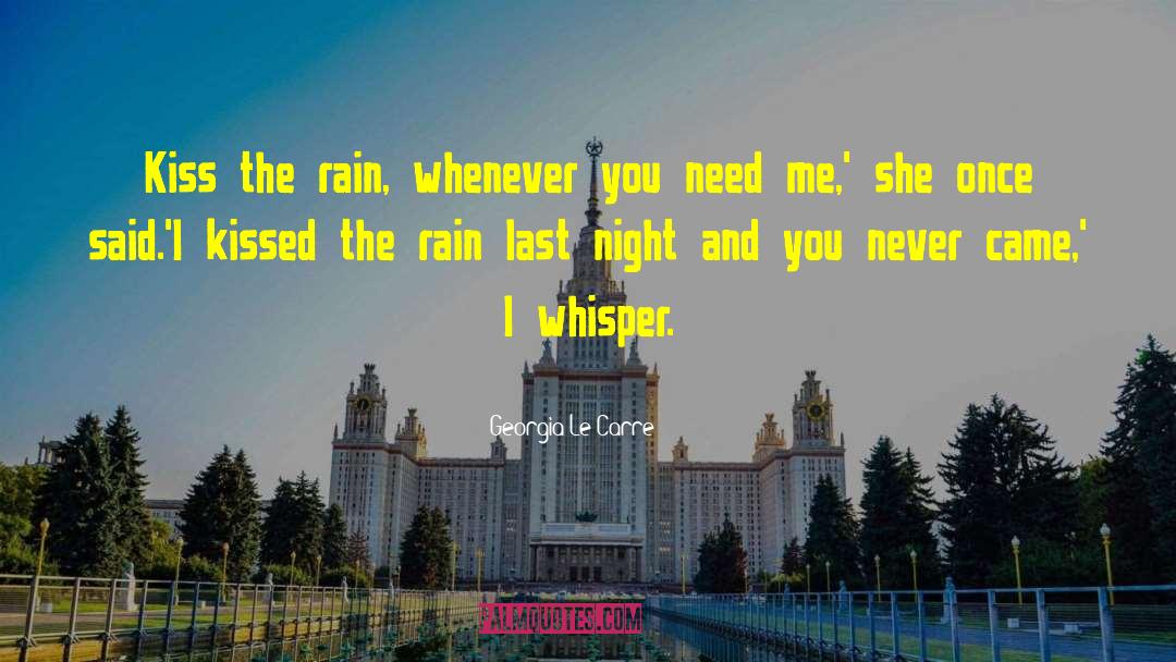 Rain Garbage quotes by Georgia Le Carre