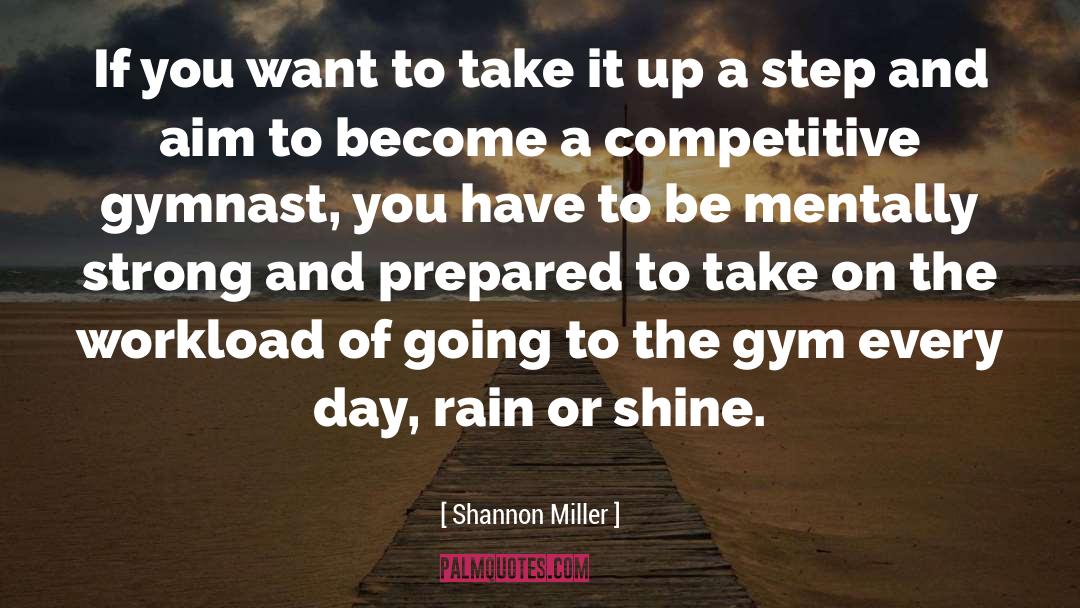 Rain Or Shine quotes by Shannon Miller