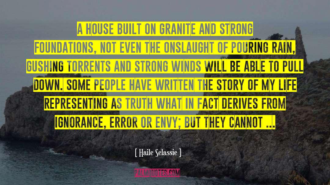 Rain Or Shine quotes by Haile Selassie