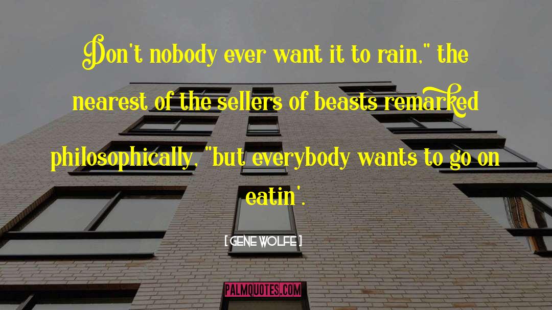 Rain Poetry quotes by Gene Wolfe