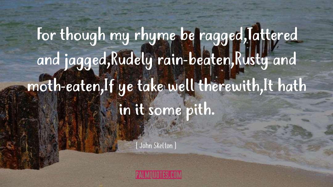 Rain quotes by John Skelton