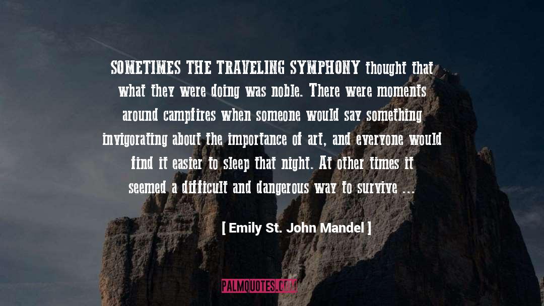 Rain Traveling quotes by Emily St. John Mandel