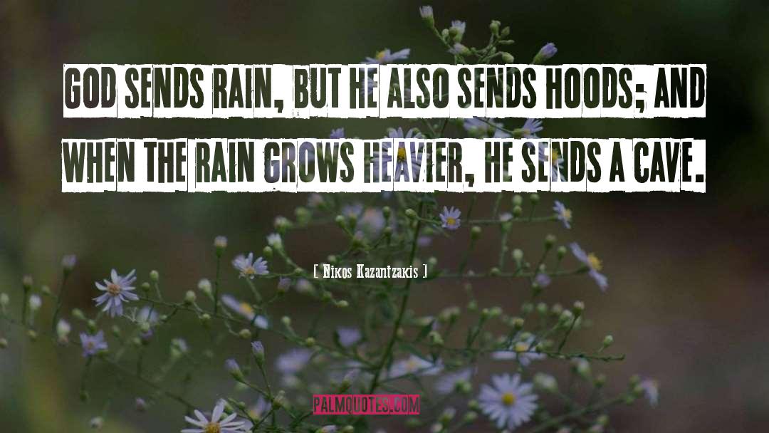 Rain Traveling quotes by Nikos Kazantzakis